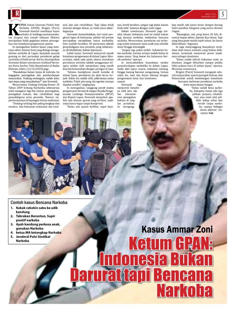 Ketum GPAN: Indonesia Bukan Darurat, Tetapi Bencana Narkoba